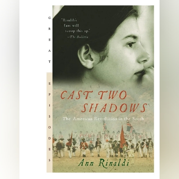 "Cast Two Shadows: The American Revolution In The South" Ann Rinaldi, Historical - Picture 9 of 10